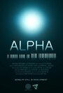 Фильм «Alpha» смотреть онлайн фильм в хорошем качестве 720p