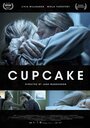 Фильм «Cupcake» смотреть онлайн фильм в хорошем качестве 720p