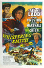 Фильм «Whispering Smith» смотреть онлайн фильм в хорошем качестве 1080p