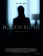 «Nobody But Us» кадры фильма в хорошем качестве