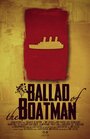 Фильм «Ballad of the Boatman» скачать бесплатно в хорошем качестве без регистрации и смс 1080p