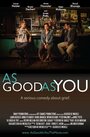 Фильм «As Good As You» смотреть онлайн фильм в хорошем качестве 720p