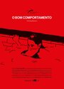 Фильм «O Bom Comportamento» смотреть онлайн фильм в хорошем качестве 720p