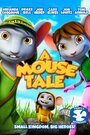 Мультфильм «A Mouse Tale» смотреть онлайн в хорошем качестве 720p