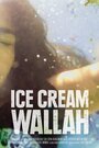 Фильм «Ice Cream Wallah» смотреть онлайн фильм в хорошем качестве 720p