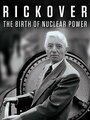 «Rickover: The Birth of Nuclear Power» трейлер фильма в хорошем качестве 1080p