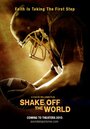 Фильм «Shake Off the World» смотреть онлайн фильм в хорошем качестве 720p