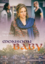 Фильм «Monsoon Baby» смотреть онлайн фильм в хорошем качестве 1080p