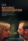 Фильм «Natural Insemination» смотреть онлайн фильм в хорошем качестве 1080p