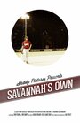 Фильм «Savannah's Own» смотреть онлайн фильм в хорошем качестве 720p