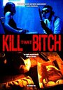 «Kill That Bitch» кадры фильма в хорошем качестве