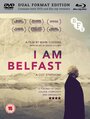 Фильм «I Am Belfast» смотреть онлайн фильм в хорошем качестве 720p