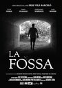 Фильм «La fossa» смотреть онлайн фильм в хорошем качестве 720p