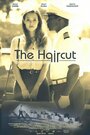 Фильм «The Haircut» скачать бесплатно в хорошем качестве без регистрации и смс 1080p