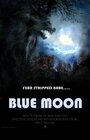 «Blue Moon» трейлер фильма в хорошем качестве 1080p