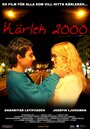 «Kärlek 2000» трейлер фильма в хорошем качестве 1080p