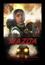 Фильм «Mazda» смотреть онлайн фильм в хорошем качестве 1080p