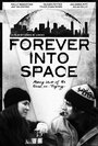 Forever Into Space (2015)