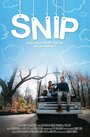 Фильм «Snip» смотреть онлайн фильм в хорошем качестве 1080p