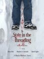 Фильм «A Stain in the Threading» смотреть онлайн фильм в хорошем качестве 720p