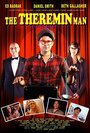 Фильм «The Theremin Man» смотреть онлайн фильм в хорошем качестве 720p