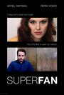 «Superfan» трейлер фильма в хорошем качестве 1080p