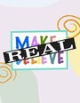 Фильм «Real Make Believe» смотреть онлайн фильм в хорошем качестве 720p