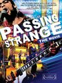 Фильм «Passing Strange» смотреть онлайн фильм в хорошем качестве 1080p