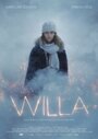 «Willa» трейлер фильма в хорошем качестве 1080p