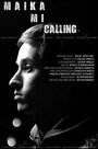 Maika mi calling (2015)