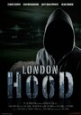 Фильм «London Hood» смотреть онлайн фильм в хорошем качестве 720p