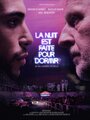 Фильм «La nuit est faite pour dormir» смотреть онлайн фильм в хорошем качестве 720p