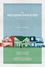 Фильм «The Neighborhood» смотреть онлайн фильм в хорошем качестве 1080p