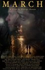 «March» трейлер фильма в хорошем качестве 1080p