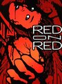 Фильм «Red on Red» смотреть онлайн фильм в хорошем качестве 1080p