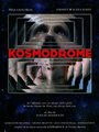 Фильм «Kosmodrome» скачать бесплатно в хорошем качестве без регистрации и смс 1080p