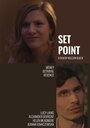 «Set Point» трейлер фильма в хорошем качестве 1080p