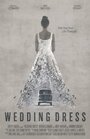 Фильм «Wedding Dress» скачать бесплатно в хорошем качестве без регистрации и смс 1080p