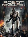 Фильм «Robot Revolution» смотреть онлайн фильм в хорошем качестве 1080p