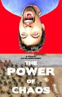 «The Power of Chaos» трейлер фильма в хорошем качестве 1080p