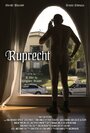 Фильм «Ruprecht» смотреть онлайн фильм в хорошем качестве 720p