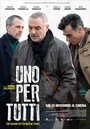 Фильм «Uno per tutti» смотреть онлайн фильм в хорошем качестве 1080p