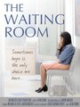 Фильм «The Waiting Room» скачать бесплатно в хорошем качестве без регистрации и смс 1080p