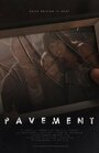 Фильм «Pavement» смотреть онлайн фильм в хорошем качестве 720p