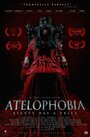 Фильм «Ателофобия» смотреть онлайн фильм в хорошем качестве 720p