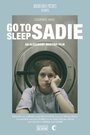 Фильм «Go to Sleep, Sadie» скачать бесплатно в хорошем качестве без регистрации и смс 1080p