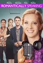 Фильм «Romantically Speaking» смотреть онлайн фильм в хорошем качестве 720p