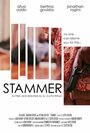 Фильм «Stammer» смотреть онлайн фильм в хорошем качестве 720p