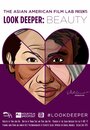 «Look Deeper: Beauty» кадры фильма в хорошем качестве