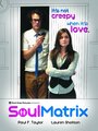 Фильм «SoulMatrix» смотреть онлайн фильм в хорошем качестве 720p